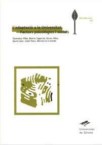 ADAPTACIO A LA UNIVERSITAT FACTORS PSICOLOGICS I SOCIALS. L' | 9788484580997 | VILLAR, ESPERANÇA