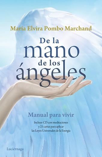 DE LA MANO DE LOS ÁNGELES | 9788415864868 | POMBO MARCHAND, MARÍA ELVIRA