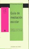 GUIA DE MEDIACION ESCOLAR | 9788480635554 | BOQUE TORREMORELL, M.CARME