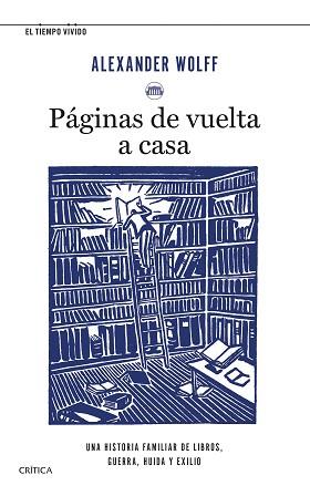 PÁGINAS DE VUELTA A CASA | 9788491993711 | WOLFF, ALEXANDER