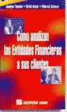 COMO ANALIZAN LAS ENTIDADES FINANCIERAS A SUS CLIENTES | 9788480883535 | TOMAS, JAUME