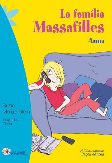 LA FAMÍLIA MASSAFILLES. ANNA | 9788499757711 | MORGENSTERN, SUSIE / CLOTKA