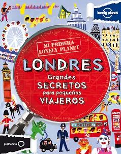 MI PRIMERA LONELY PLANET. LONDRES | 9788408109136 | KLAY LAMPRELL