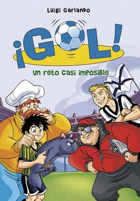 UN RETO CASI IMPOSIBLE (SERIE ¡GOL! 37) | 9788490435748 | GARLANDO, LUIGI