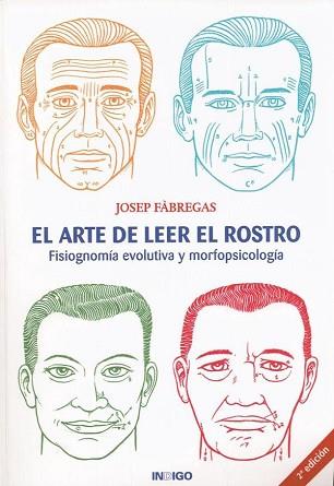 ARTE DE LEER EL ROSTRO, EL | 9788496381650 | JOSEP FÀBREGAS