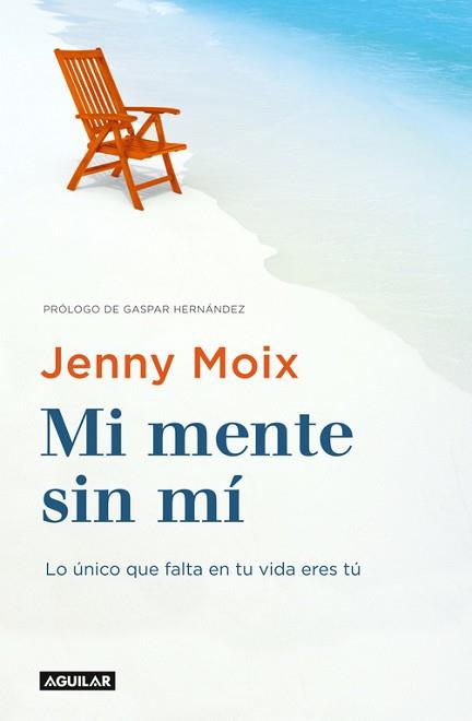 MI MENTE SIN MÍ | 9788403516496 | JENNY MOIX