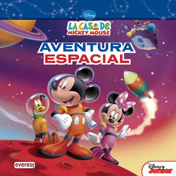 LA CASA DE MICKEY MOUSE. AVENTURA ESPACIAL | 9788444168906 | WALT DISNEY COMPANY/SUSAN AMERIKANER