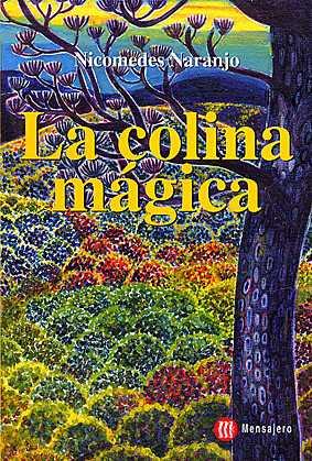 COLINA MAGICA, LA | 9788427125629 | NARANJO, NICOMEDES