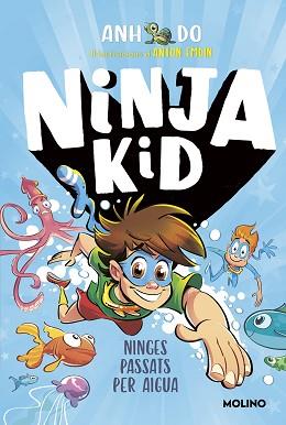 SÈRIE NINJA KID 9 - NINGES PASSATS PER AIGUA | 9788427226159 | DO, ANH