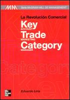 REVOLUCION COMERCIAL KEY TRADE CATEGORY, LA | 9788448132026 | LIRIA, EDUARDO