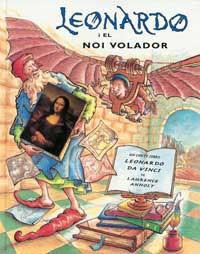 LEONARDO I EL NOI VOLADOR | 9788495040794 | ANHOLT, LAURENCE