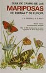 GUIA DE CAMPO DE LAS MARIPOSAS DE ESPAÑA Y EUROPA | 9788428203272 | HIGGINS, L. G. ; RILEY, N. D.