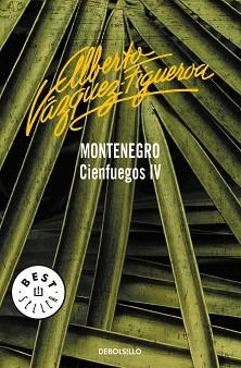 MONTENEGRO CIENFUEGOS IV (BUTXACA) | 9788497599634 | VAZQUEZ-FIGUEROA, ALBERTO