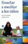 ENSEÑAR A MEDITAR A LOS NIÑOS | 9788489920569 | FONTANA, DAVID