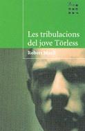 TRIBULACIONS DEL JOVE TÖRLESS LES | 9788484378860 | MUSIL, ROBERT