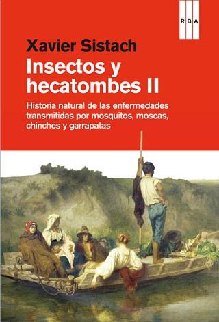 INSECTOS Y HECATOMBES II | 9788490562970 | SISTACH,XAVIER