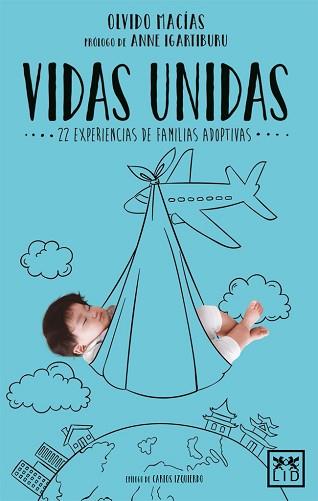 VIDAS UNIDAS | 9788416894017 | MACÍAS VALLE, OLVIDO