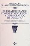 ESTADO ESPAÑOL COMO ESTADO SOCIAL Y DEMOCRATICO DE | 9788430910977 | GARRORENA MORALES, ANGEL