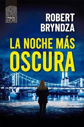 NOCHE MÁS OSCURA | 9788418216312 | BRYNDZA, ROBERT