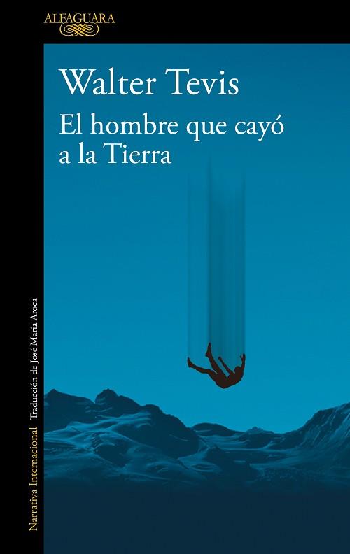 HOMBRE QUE CAYÓ A LA TIERRA | 9788420464053 | TEVIS, WALTER