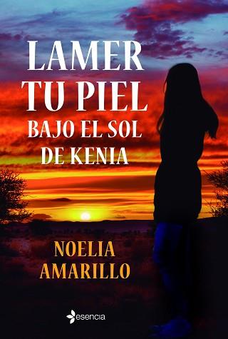 LAMER TU PIEL BAJO EL SOL DE KENIA | 9788408246930 | AMARILLO, NOELIA