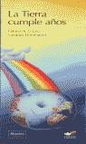 TIERRA CUMPLE AÑOS, LA (7 COLORES) | 9788420534756 | GERARDO DOMINGUEZ, FATIMA DE LA JARA