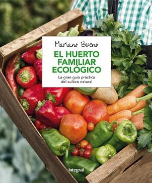 HUERTO FAMILIAR ECOLÓGICO | 9788491180401 | BUENO BOSCH, MARIANO