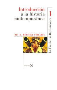INTRODUCCION A LA HISTORIA CONTEMPORANEA 1 | 9788470901355 | MARTINEZ CARRERAS, JOSE URBANO