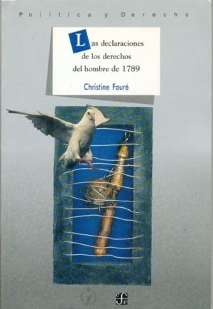 DECLARACIONES DE LOS DERECHOS DEL HOMBRE DE 17 LAS | 9789681648541 | FAURE, CH.