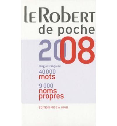 DICTIONNAIRE LE ROBERT DE POCHE 2008 | 9782849023259 | AA.VV.