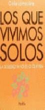 LOS QUE VIVIMOS SOLOS | 9788475094984 | LAMOURERE, ODILE