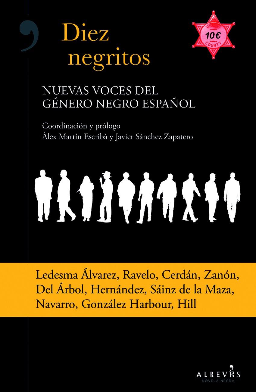 DIEZ NEGRITOS. NUEVAS VOCES DEL GÉNERO NEGRO ESPAÑOL | 9788415900979