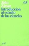 INTRODUCCION AL ESTUDIO DE LAS CIENCIAS | 9788434410657 | ZIMAN, JOHN