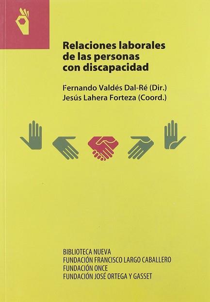 RELACIONES LABORALES DE LAS PERSONAS CON DISCAPACIDAD | 9788497424332 | VALDES, FERNANDO / LAHERA, JESUS