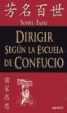 DIRIGIR SEGUN LA ESCUELA DE CONFUCIO | 9788423421145 | FAURE, SOPHIE