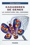 CAZADORES DE GENES LA AVENTURA DEL GENOMA | 9788436809572 | COOKSON, WILLIAM