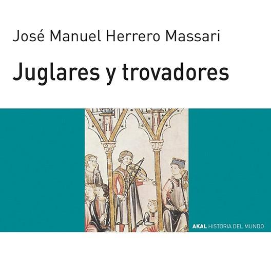 JUGLARES Y TROVADORES | 9788446011835 | HERRERO MASSARI, JOSE MANUEL