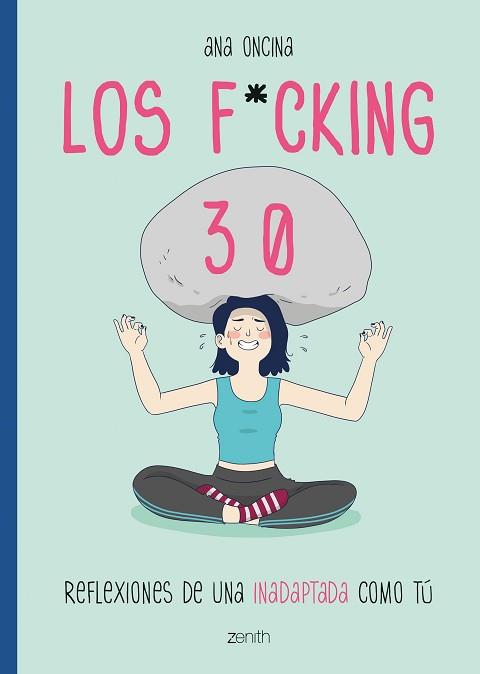 LOS F*CKING 30 | 9788408216117 | ONCINA TORTOSA, ANA