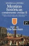 MENTIRAS HISTORICAS COMUNMENTE CREIDAS II | 9788408017950 | VILA-SAN-JUAN, JOSE LUIS