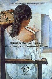 MANUAL DE LITERATURA ESPAÑOLA XI | 9788485511273 | PEDRAZA JIMENEZ, FELIPE B. ; RODRIGUEZ C