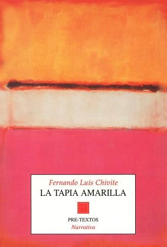 TAPIA AMARILLA LA | 9788481911107 | CHIVITE, LUIS