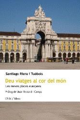 DEU VIATGES AL COR DEL MON | 9788489751507 | RIERA, SANTIAGO