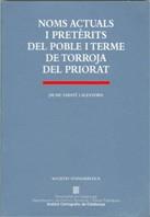 NOMS ACTUALS I PRETERITS DEL POBLE DE TORROJA DEL PRIORAT | 9788439333890 | SABATE ALENTORN, JAUME