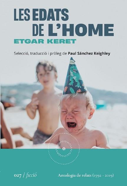 EDATS DE L'HOME | 9788419059260 | KERET, ETGAR / SÁNCHEZ KEIGHLEY, PAUL