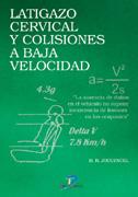 LATIGAZO CERVICAL Y COLISIONES A BAJA VELOCIDAD | 9788479785765 | JOUVENCEL, M.R.