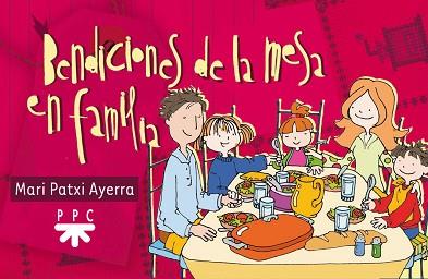 BENDICIONES DE LA MESA EN FAMILIA | 9788428817813 | AYERRA, MARI PATXI