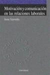 MOTIVACION Y COMUNICACION EN LAS RELACIONES LABORA | 9788436811858 | SAAVEDRA, IRENE