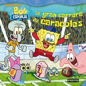 BOB ESPONJA: LA GRAN CARRERA DE CARACOLES | 9788444165608 | OSTROW  KIM