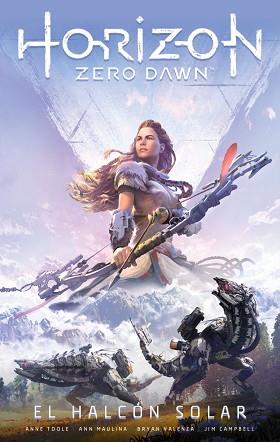 HORIZON ZERO DAWN Nº 01/03 | 9788413421605 | TOOLE, ANNE / MAULINA, ANN