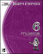 MUSICA 6 EP QUADERN EXERCICIS | 9788448127060 | CANO, MERCE